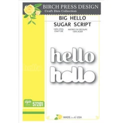 Birch Press Design BIG HELLO SUGAR SCRIPT Craft Dies 57201