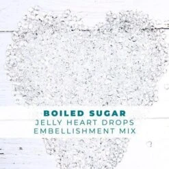 Trinity Stamps Boiled Sugar Jelly Drop Hearts Embellishment Box 102760