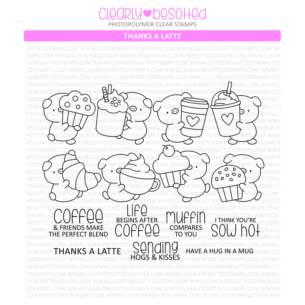 Clearly Besotted Thanks A Latte Clear Stamps 3 Clearly Besotted Thanks A Latte Clear Stamps
