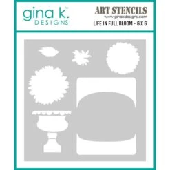 Gina K Designs Life In Full Bloom Stencil Gkdst109