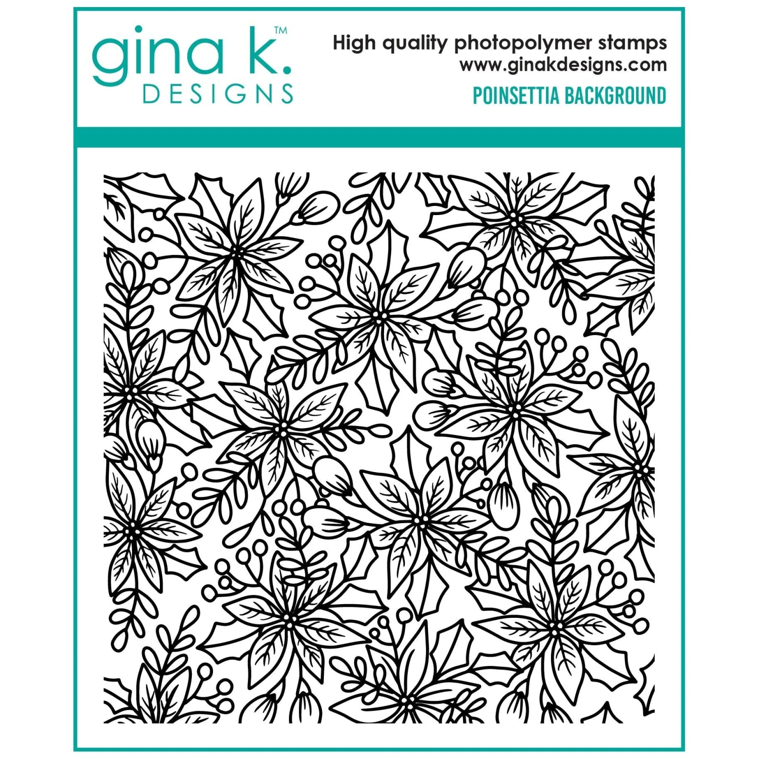 Gina K Designs Poinsettia Background Cling Stamp As30* 3 Gina K Designs Poinsettia Background Cling Stamp As30*