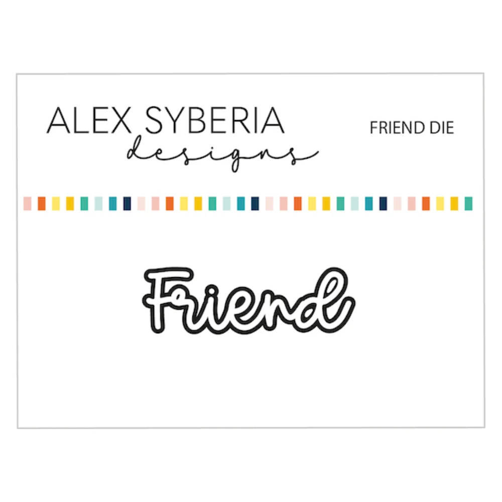 Alex Syberia Designs Friend Stamp And Die Bundle 4 Alex Syberia Designs Friend Stamp And Die Bundle - Image 2
