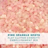 Trinity Stamps Pink Sparkle Spots Flat Confetti Embellishment Box Tsb-397